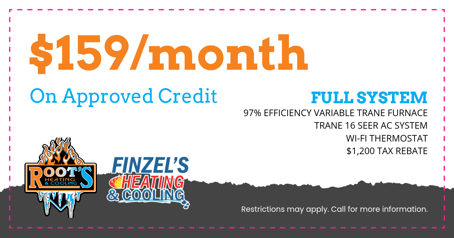 $159/month on approved credit full system.